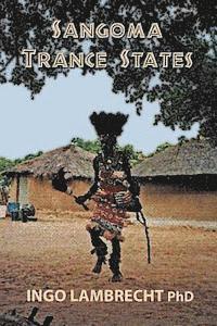 Ingo Lambrecht - Sangoma Trance States, Häftad. Tillgänglighet: Lägg i varukorg