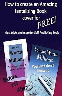 William Medina - How to create Amazing tantalizing Book cover: for Free tips, tricks for Self-Publishing book, Häftad. Tillgänglighet: Lägg i varukorg