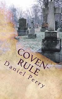 Daniel Perry - Coven-Rule: Things that go Bump, Häftad. Tillgänglighet: Lägg i varukorg