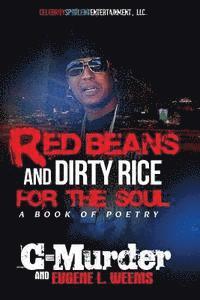 Red Beans and Dirty Rice for The Soul av Eugene L Weems, C Murder
