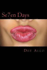 Dee Allo - Se7en Days, Häftad. Tillgänglighet: Lägg i varukorg