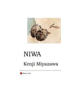 Kenji Miyazawa - Niwa: Two Tales: Matsuri No Ban and Futari No Yakunin, Häftad. Tillgänglighet: Lägg i varukorg