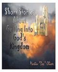 Short Stories About Getting Into God's Kingdom