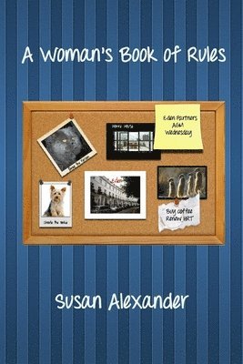 Susan Alexander - A Woman's Book of Rules, Häftad. Tillgänglighet: Lägg i varukorg