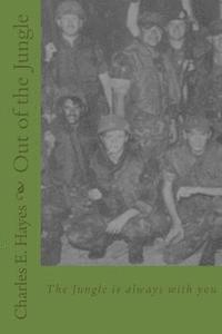 Charles E. Hayes - Out of the Jungle, Häftad. Tillgänglighet: Lägg i varukorg