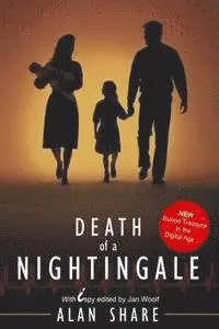 Alan Share - Death of a Nightingale: with Buried Treasure in the Digital Age - A Journey from Austerity to Prosperity?, Häftad. Tillgänglighet: Lägg i varukorg