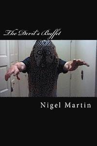 Nigel Martin - The Devil's Buffet, Häftad. Tillgänglighet: Lägg i varukorg