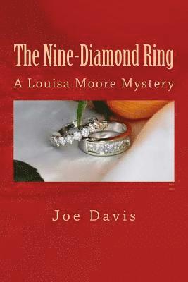 Joe Davis - The Nine-Diamond Ring: A Louisa Moore Mystery, Häftad. Tillgänglighet: Lägg i varukorg