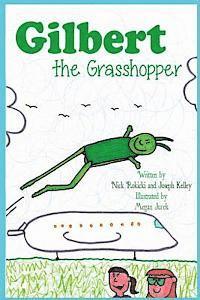 Joseph Kelley - Gilbert the Grasshopper, Häftad. Tillgänglighet: Lägg i varukorg