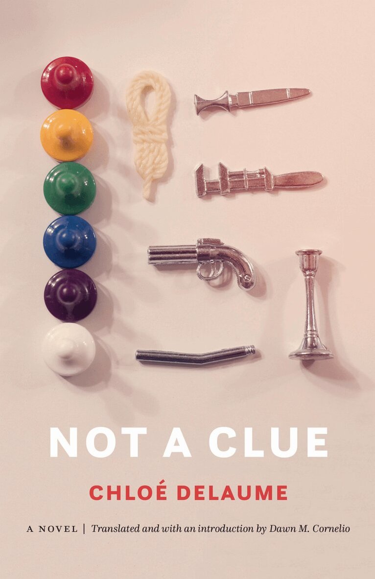 Chloé Delaume - Not a Clue, Häftad