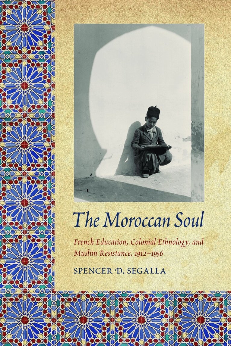 Spencer D. Segalla - Moroccan Soul, Häftad