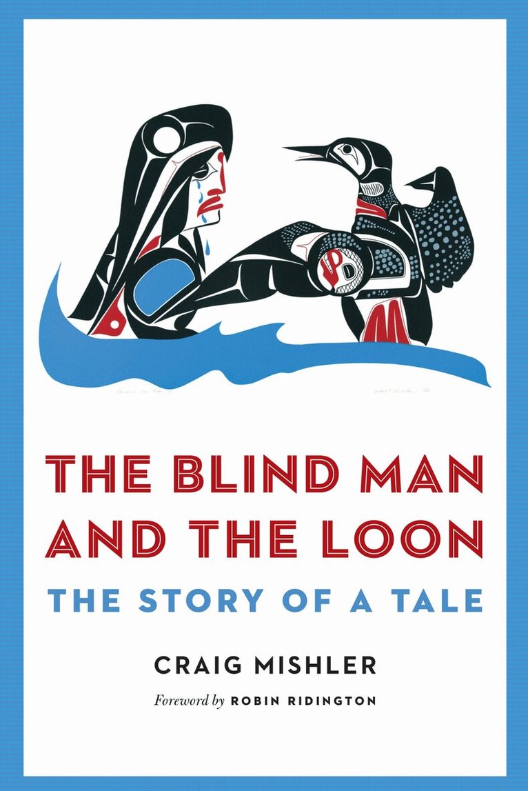 Craig Mishler - Blind Man and the Loon, E-bok