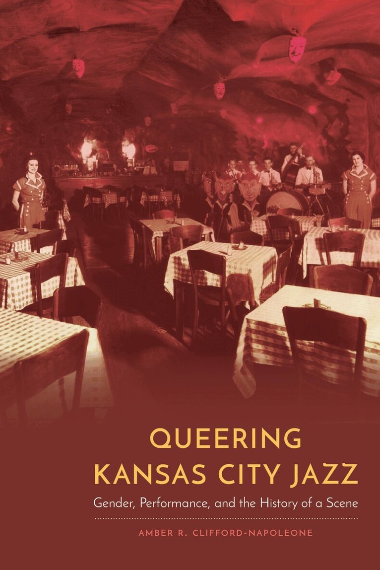 Amber R. Clifford-Napoleone - Queering Kansas City Jazz, E-bok