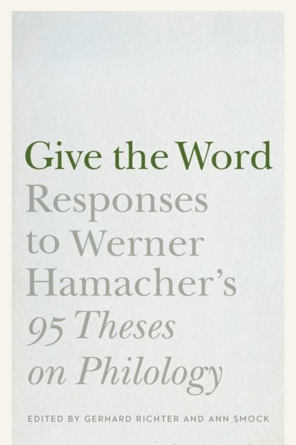 Werner Hamacher, Gerhard Richter, Ann Smock - Give the Word, E-bok
