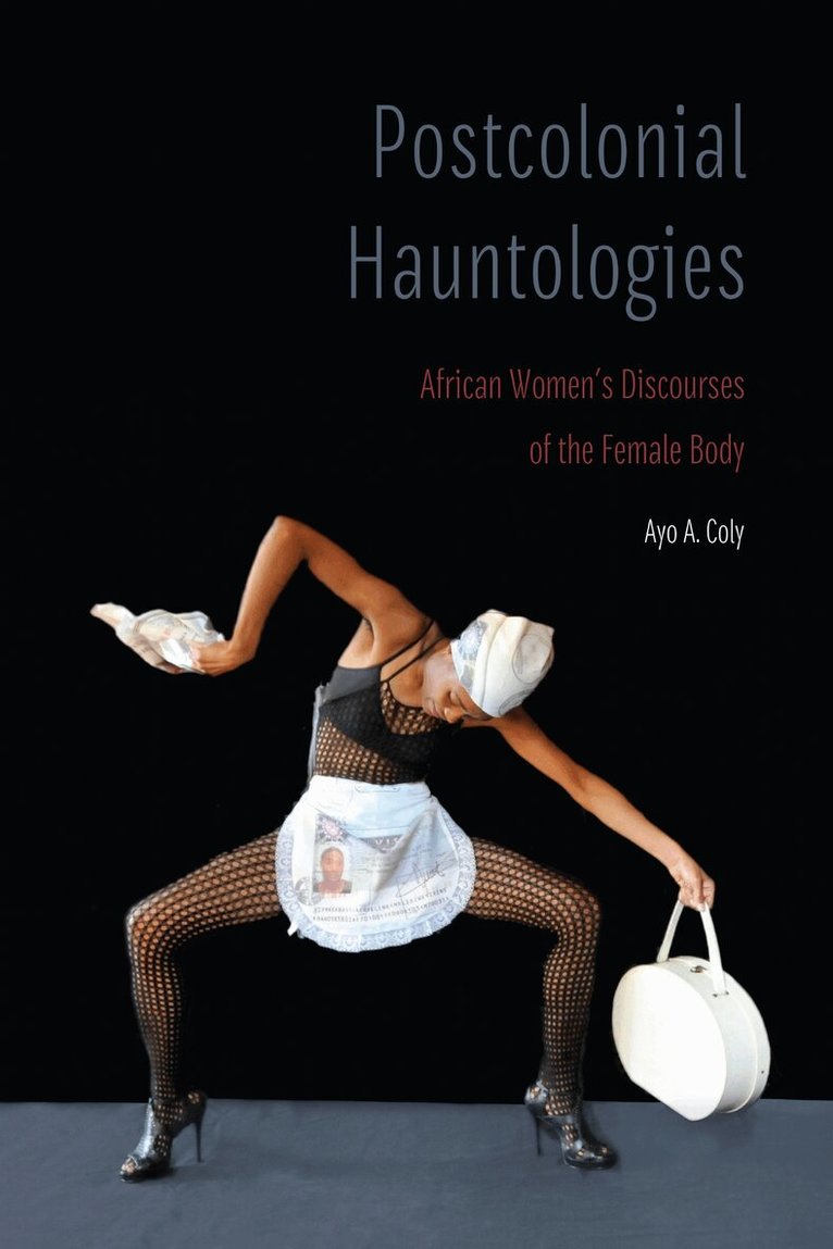 Ayo A. Coly - Postcolonial Hauntologies, E-bok