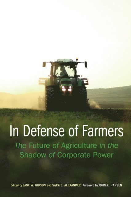 Jane Gibson, Sara Alexander - In Defense of Farmers, E-bok