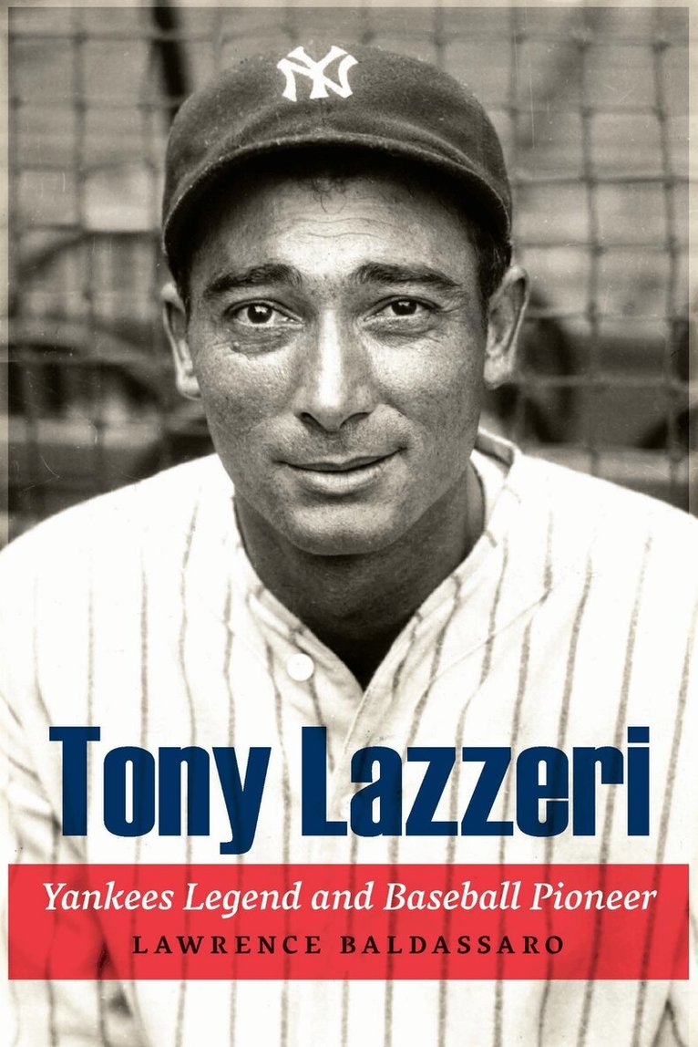 Lawrence Baldassaro - Tony Lazzeri, Inbunden. Tillgänglighet: Lägg i varukorg