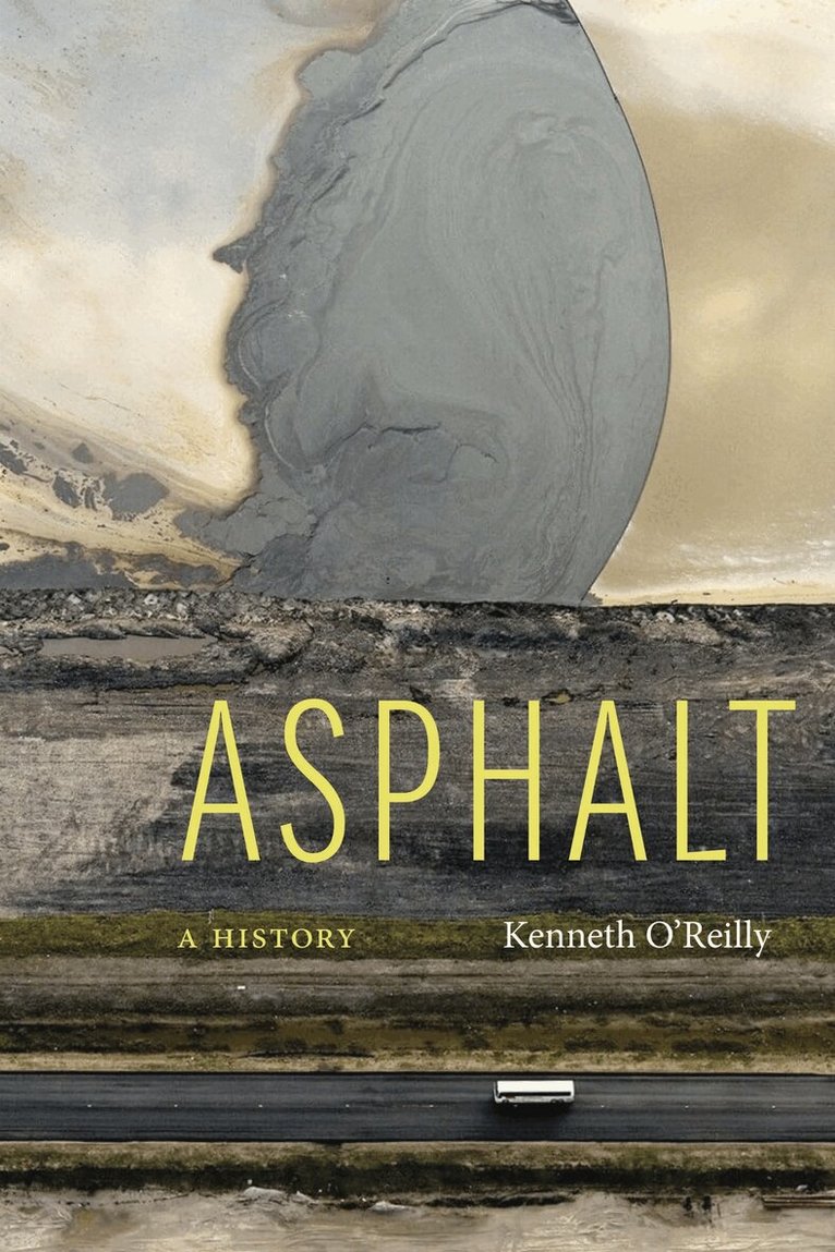 Kenneth O'Reilly - Asphalt, Inbunden. Tillgänglighet: Lägg i varukorg