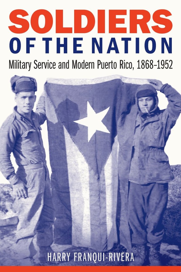 Harry Franqui-Rivera - Soldiers of the Nation, Häftad
