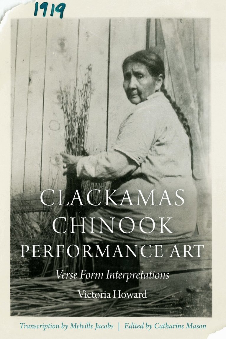 Victoria Howard, Catharine Mason - Clackamas Chinook Performance Art, E-bok