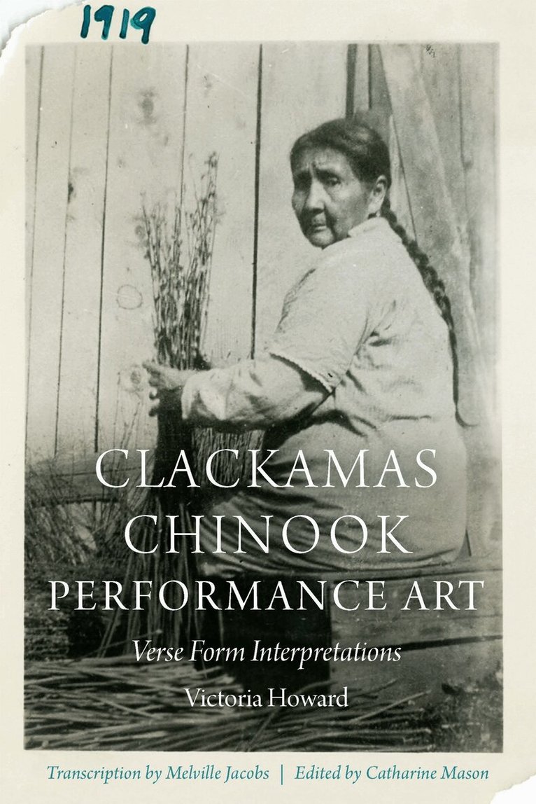 Victoria Howard, Catharine Mason - Clackamas Chinook Performance Art, E-bok
