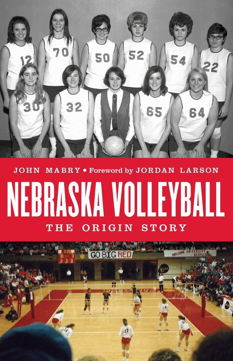 John Mabry - Nebraska Volleyball, Inbunden. Tillgänglighet: Lägg i varukorg