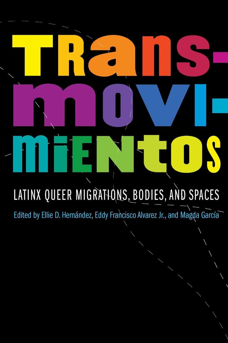 Ellie D. Hernandez, Eddy Francisco Alvarez, Magda García - Transmovimientos, E-bok