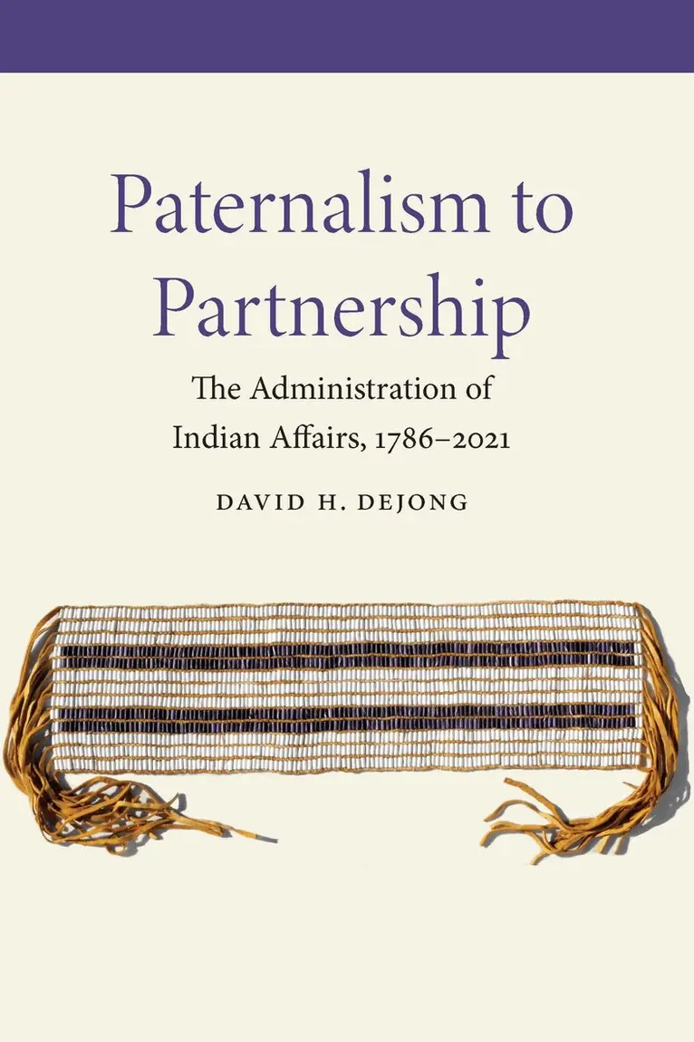 David H. DeJong - Paternalism to Partnership, Inbunden. Tillgänglighet: Lägg i varukorg