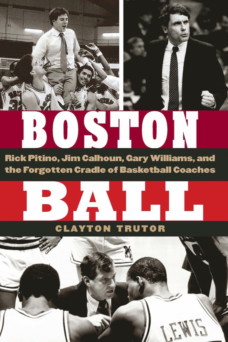 Clayton Trutor - Boston Ball, Inbunden. Tillgänglighet: Lägg i varukorg