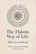 The Dakota Way of Life