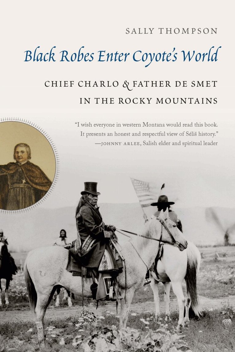 Sally Thompson - Black Robes Enter Coyote's World, E-bok