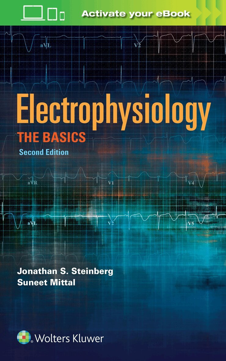 Jonathan S. Steinberg, SUneet Mittal - Electrophysiology: The Basics, Häftad. Tillgänglighet: Lägg i varukorg