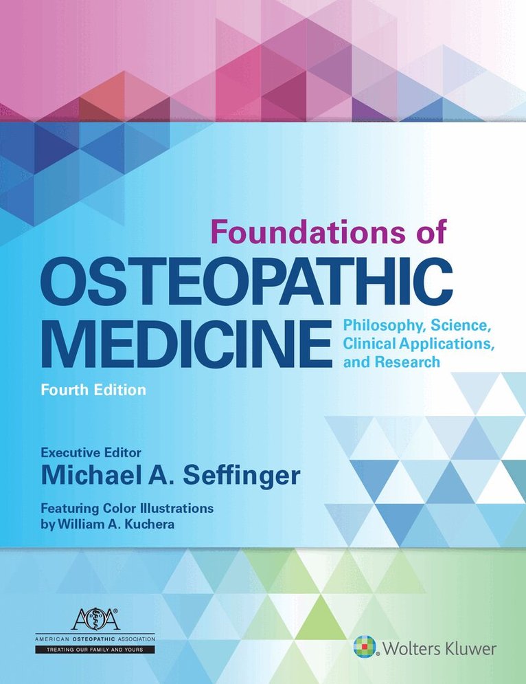 Michael Seffinger - Foundations of Osteopathic Medicine, Inbunden