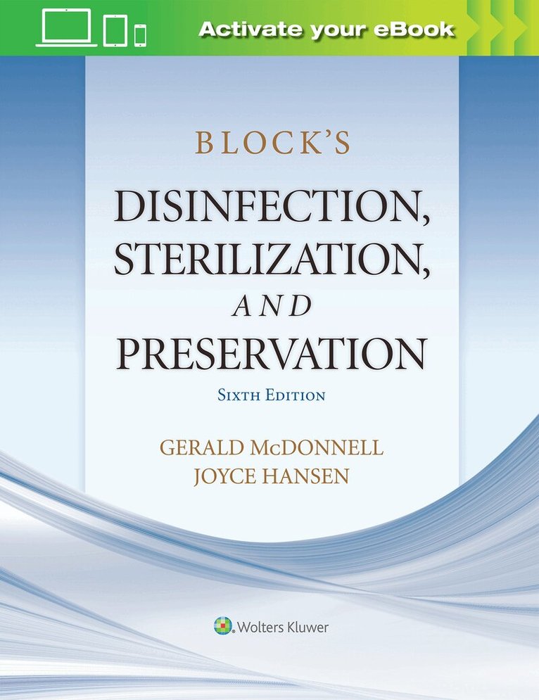 Gerald McDonnell, Joyce Hansen - Block’s Disinfection, Sterilization, and Preservation, Inbunden
