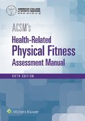 ACSM's Health-Related Physical Fitness Assessment