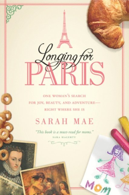 Sarah Mae - Longing for Paris, E-bok
