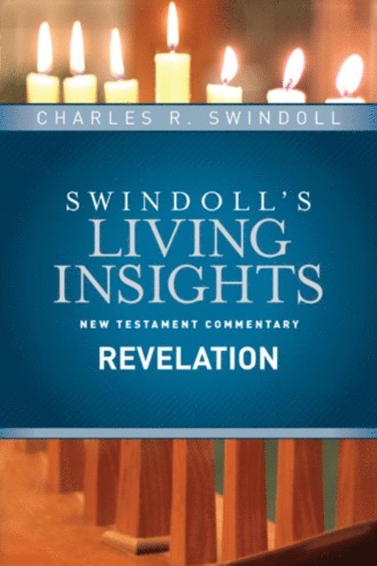 Charles R. Swindoll - Insights on Revelation, E-bok
