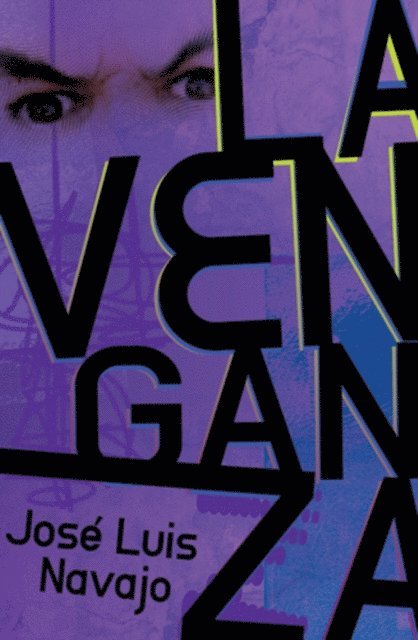 Jose Luis Navajo - La venganza, E-bok