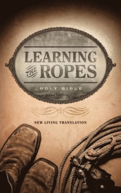 New Living Translation - Learning the Ropes Bible NLT, E-bok