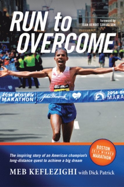 Meb Keflezighi - Run to Overcome, E-bok