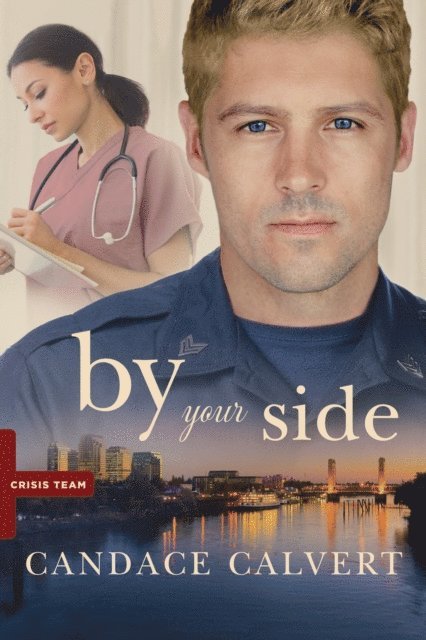 Candace Calvert - By Your Side, E-bok