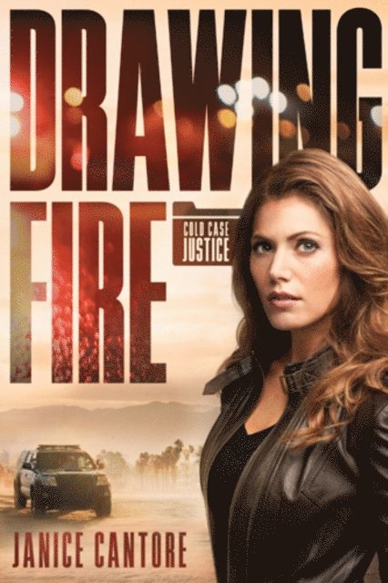Janice Cantore - Drawing Fire, E-bok