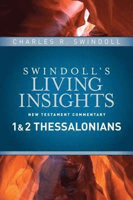 Charles R. Swindoll - Insights on 1 & 2 Thessalonians, E-bok