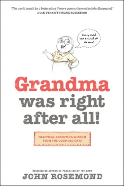 John Rosemond - Grandma Was Right after All!, E-bok. Tillgänglighet: Lägg i varukorg