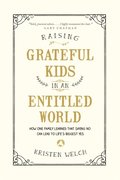 Raising Grateful Kids in an Entitled World