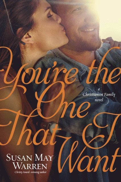 Susan May Warren - You're the One That I Want, E-bok