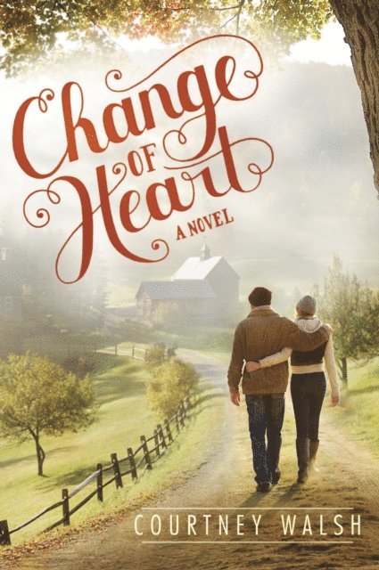 Courtney Walsh - Change of Heart, E-bok