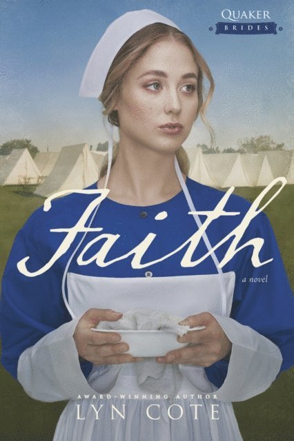 Lyn Cote - Faith, E-bok