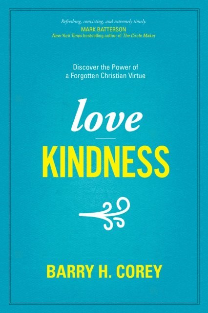 Barry H. Corey - Love Kindness, E-bok
