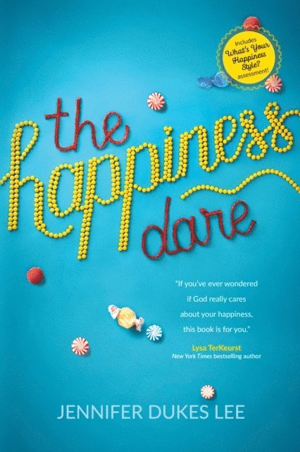 Jennifer Dukes Lee - Happiness Dare, E-bok
